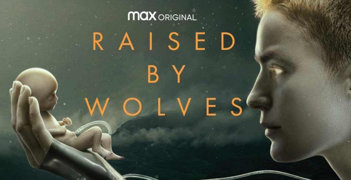 รีวิว Raised by Wolves ซีรีส์ HBO