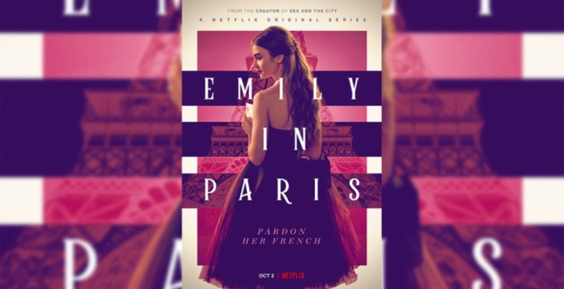 Emily in Paris Netflix รีวิว