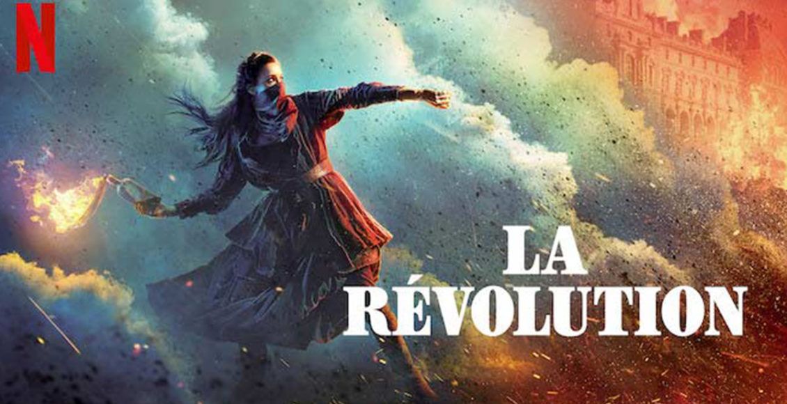 รีวิว La Revolution ปฏิวัติเลือด Netflix