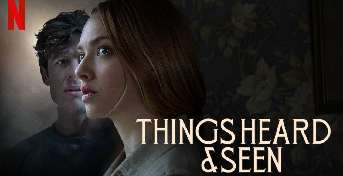 รีวิว Things Heard & Seen แว่วเสียงวิญญาณหลอน Netfli