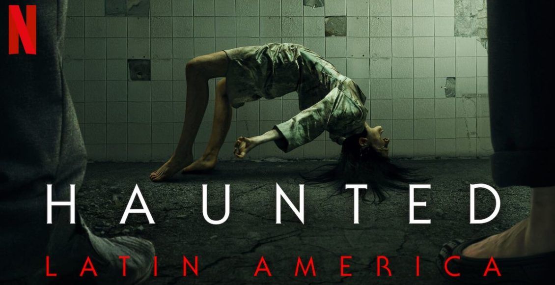 Haunted: Latin America หลอน ลาตินอเมริกา