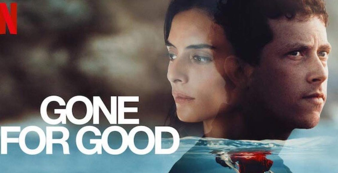 Gone for Good หาย Netflix