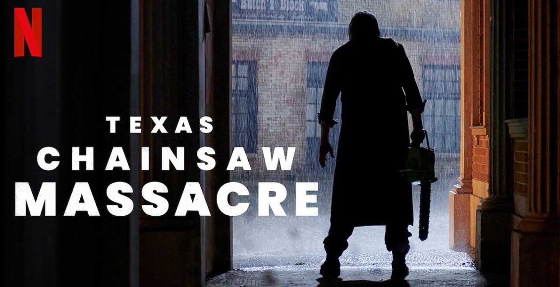Texas Chainsaw Massacre สิงหาสับ 2022 Netflix