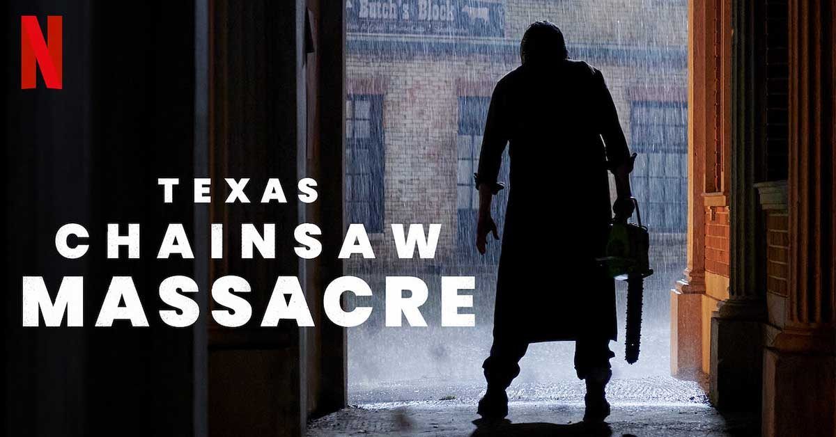 Texas Chainsaw Massacre สิงหาสับ 2022 Netflix