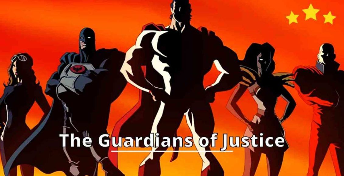 The Guardians of Justice