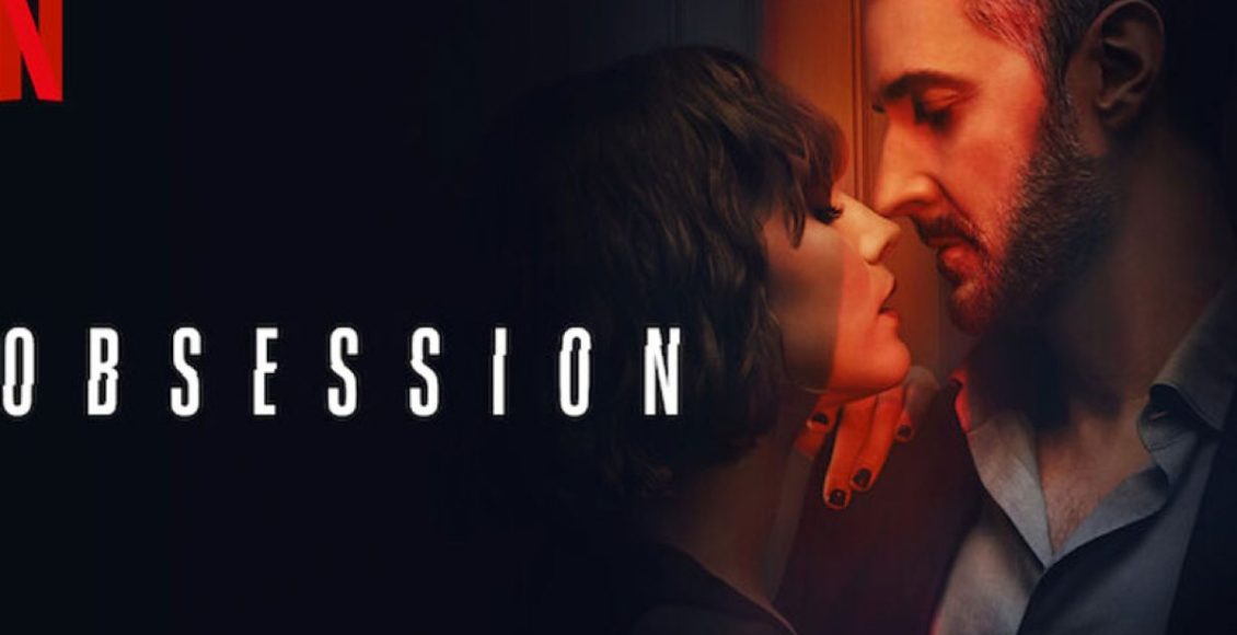 Obsession review Netflix รีวิว