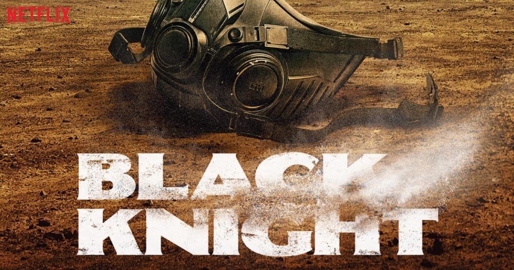 รีวิว Black Knight ซีรีส์เกาหลีแนวไซไฟโลกหายนะที่ดูปลอมมากทั้งเรื่อง