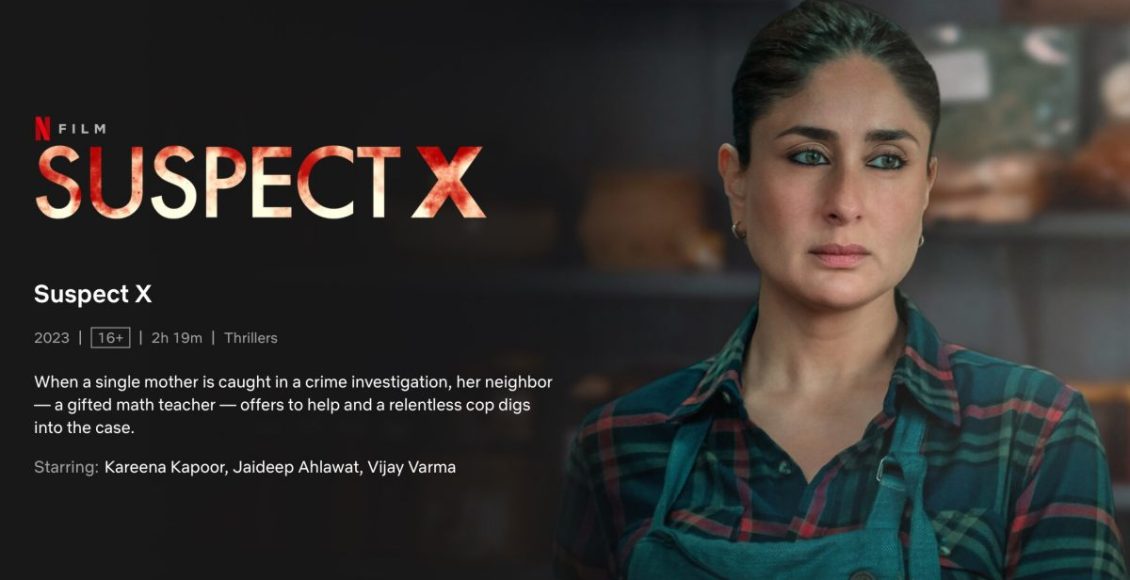 Suspect X (Jaane Jaan) review netflix