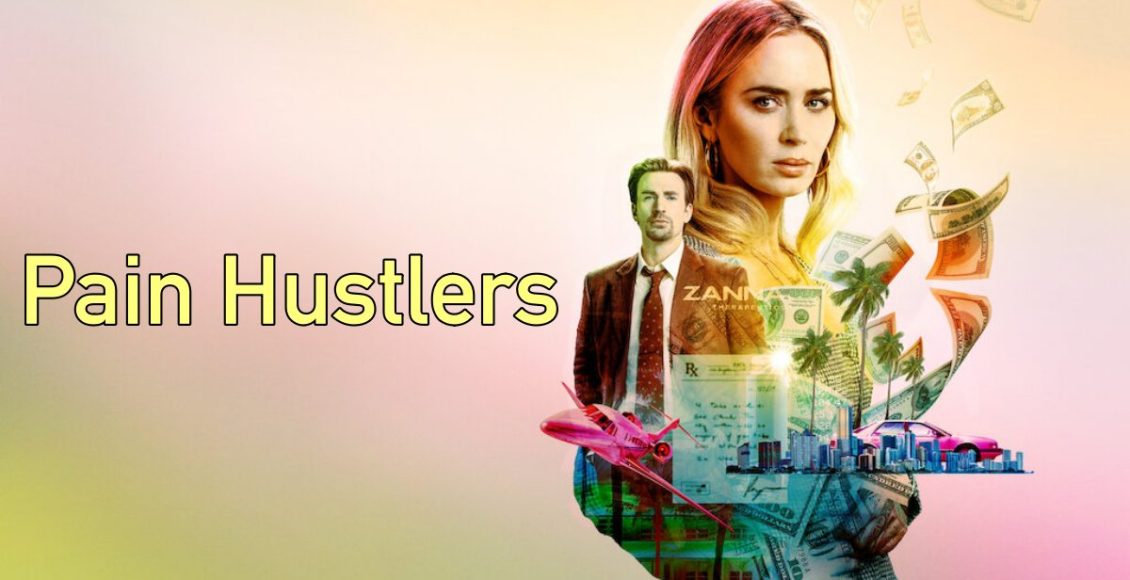Pain Hustlers review Netflix รีวิว