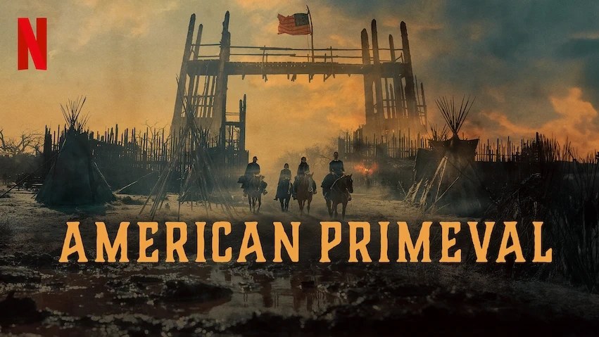 American Primeval อเมริกาแดนเถื่อน รีวิว Netflix