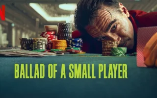 Ballad of a Small Player รีวิว netflix