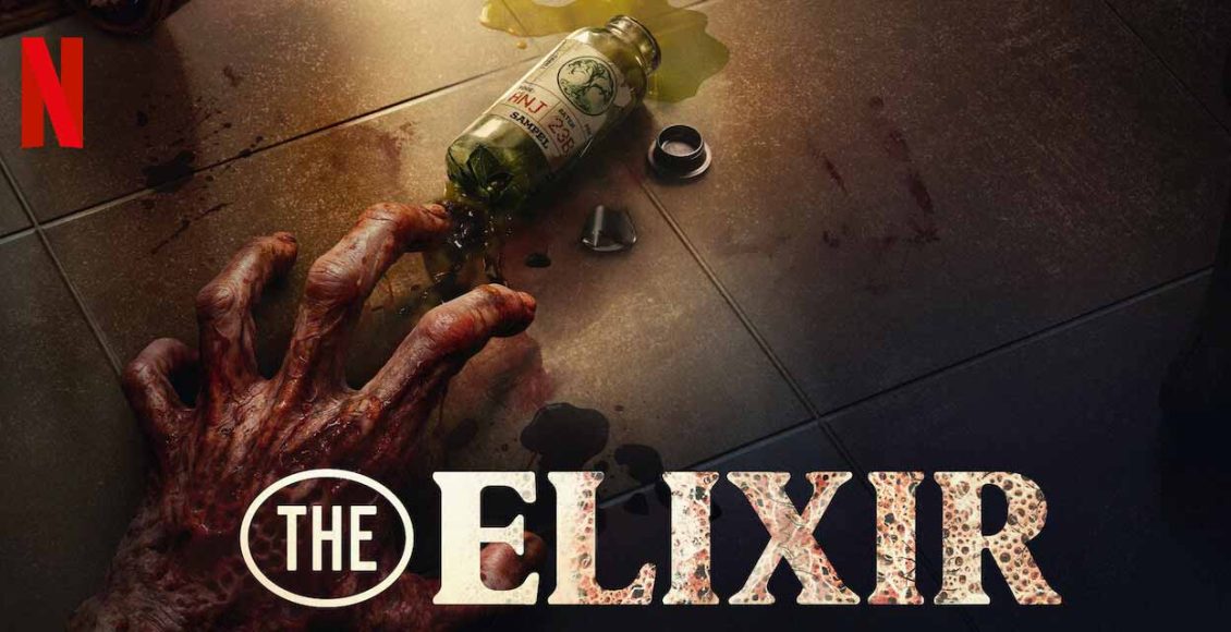 The Elixir น้ำทิพย์ชะโลมตาย รีวิว Netflix