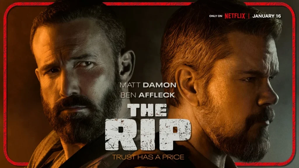 The Ripp รีวิว The Rip เงินบาปกระชากคน (Netflix) เมื่อความไว้วางใจคือสิ่งล้ำค่า ...