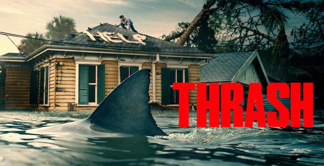 ฉลามคลั่ง ทะเลเดือด THRASH รีวิว Netflix